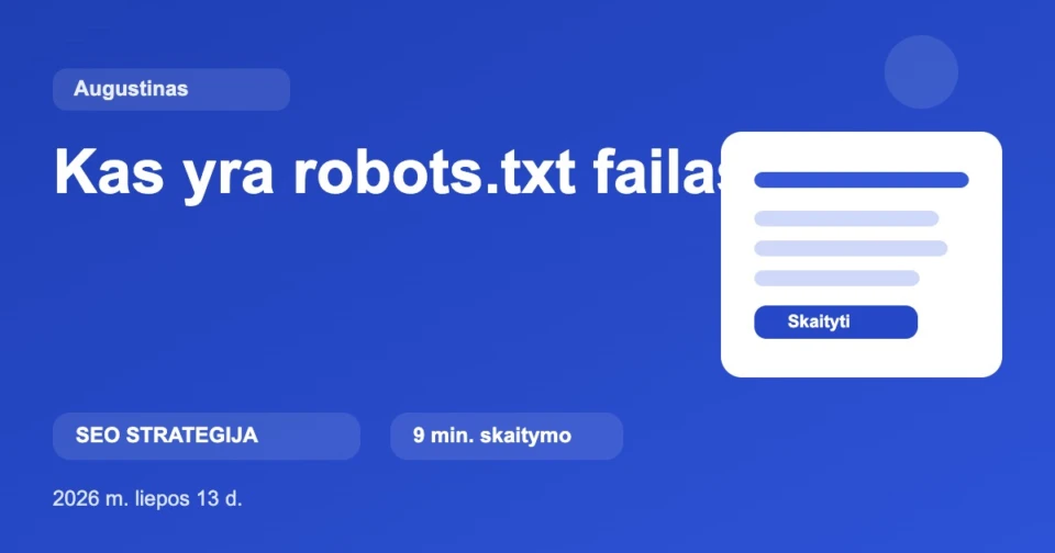 Kas yra robots.txt failas?